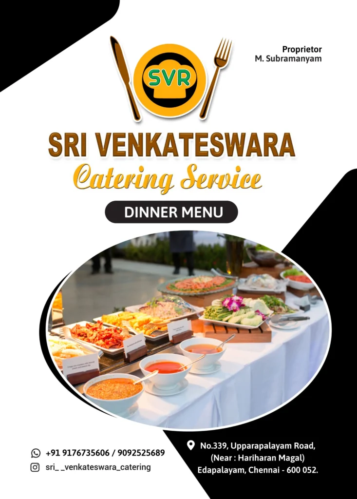 Sri Venkateswara Catering Service dinner buffet menu for weddings, receptions and special events in Chennai.