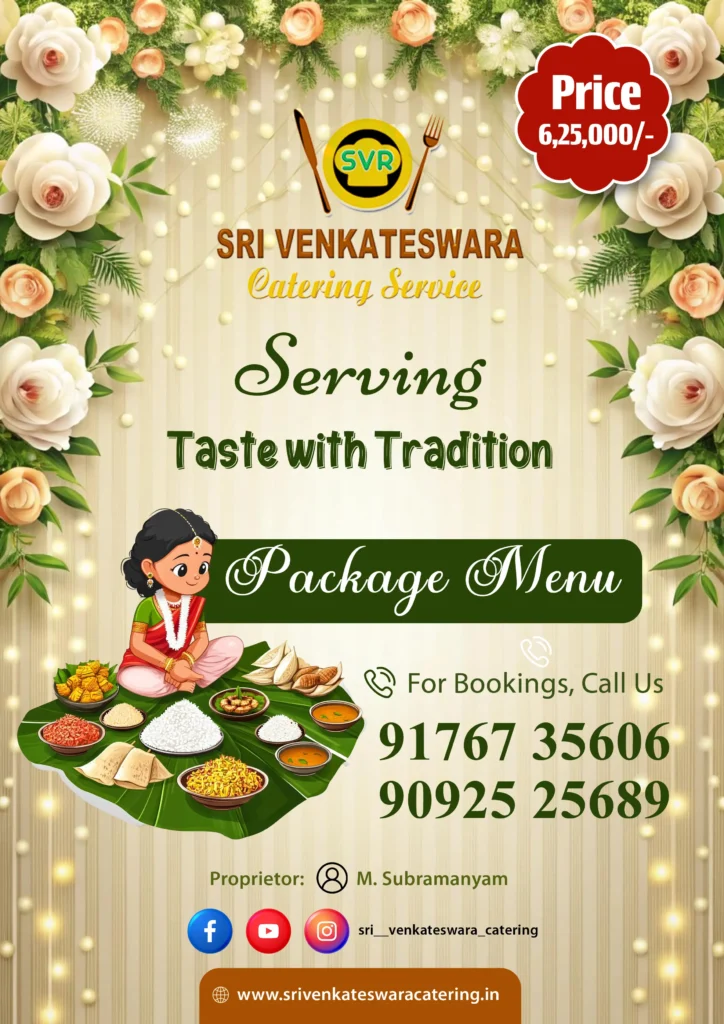 Gold Package traditional South Indian catering menu by Sri Venkateswara Catering in Chennai.