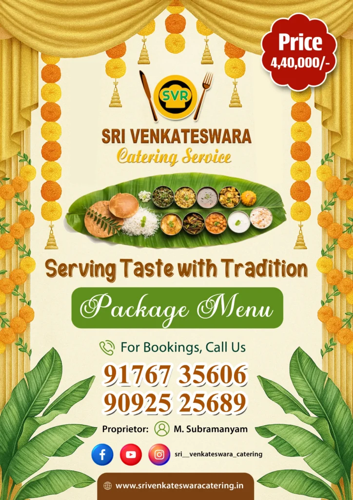 Silver Package traditional South Indian catering menu by Sri Venkateswara Catering in Chennai.