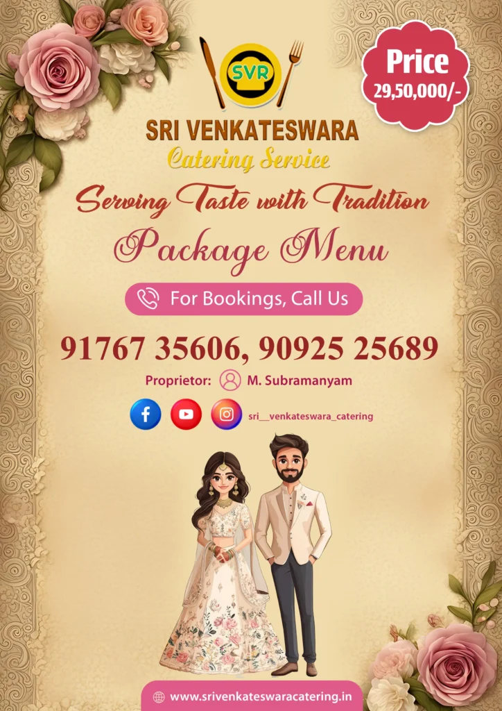Traditional Package South Indian wedding catering menu by Sri Venkateswara Catering in Chennai.